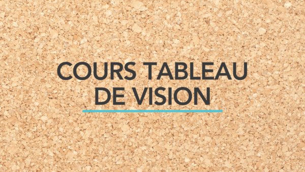Cours Tableau de vision